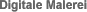 digitale Malerei