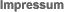 Impressum
